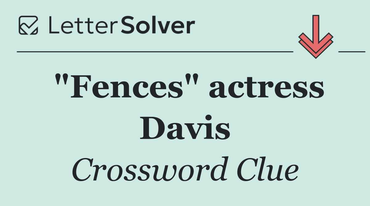 "Fences" actress Davis