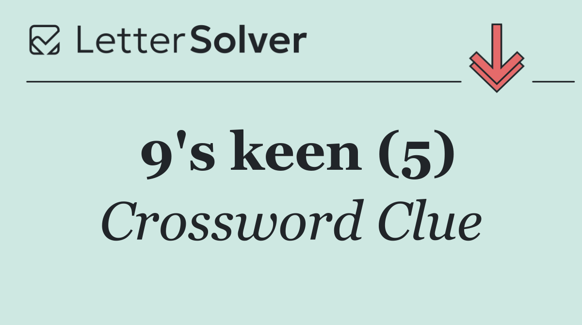 9's keen (5)