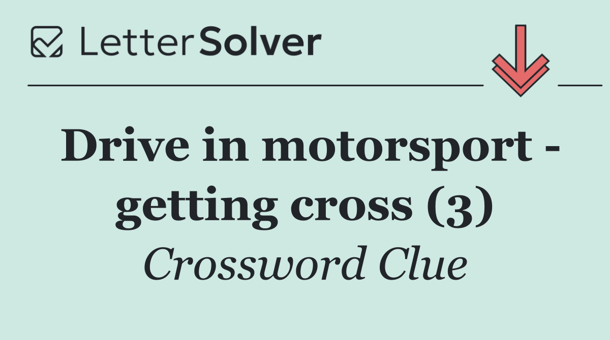 Drive in motorsport   getting cross (3)