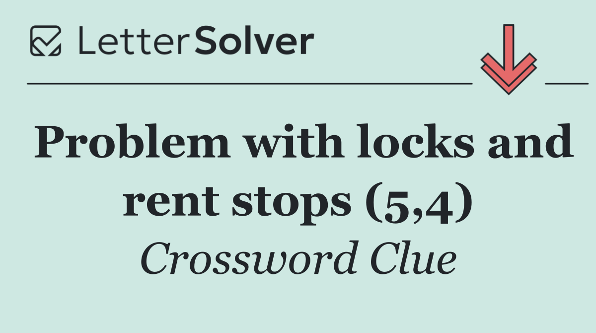 Problem with locks and rent stops (5,4)