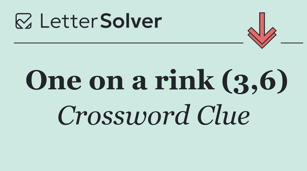 One on a rink (3,6)