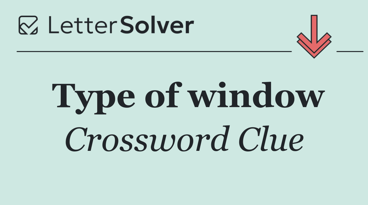 Type of window