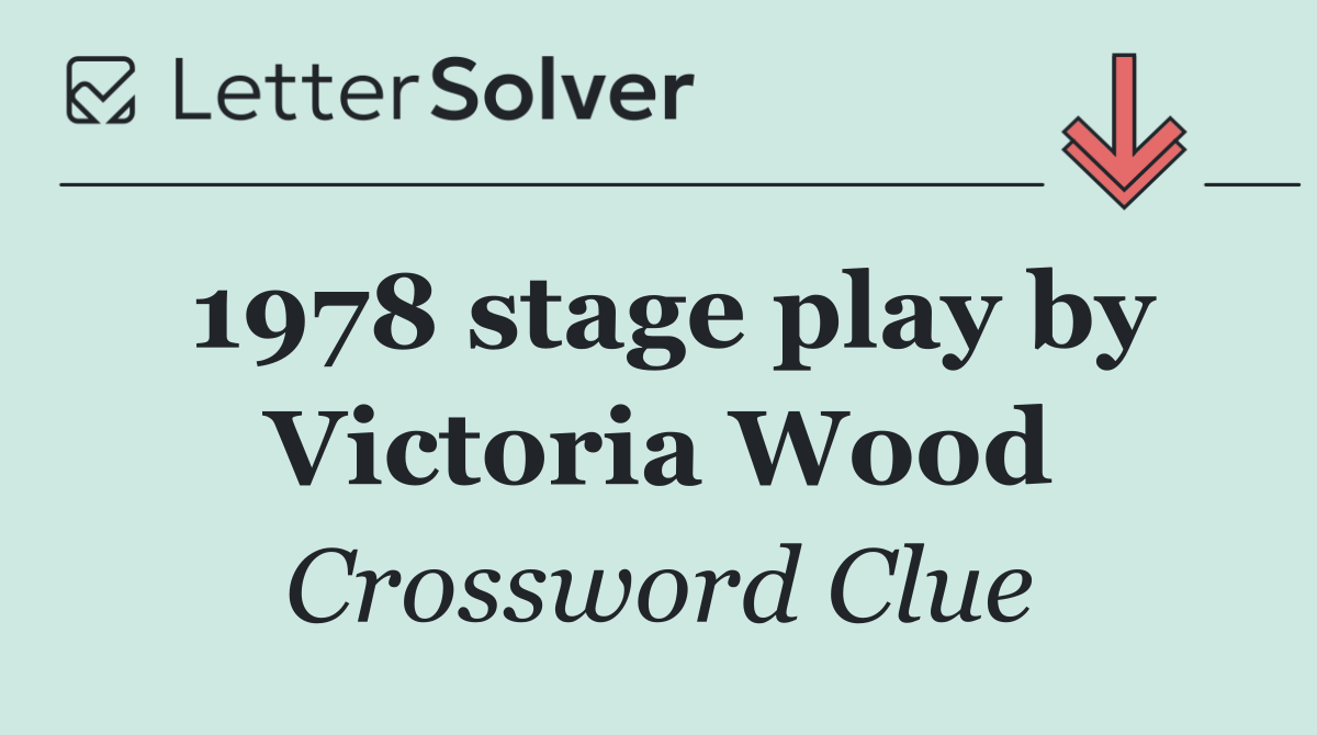 1978 stage play by Victoria Wood