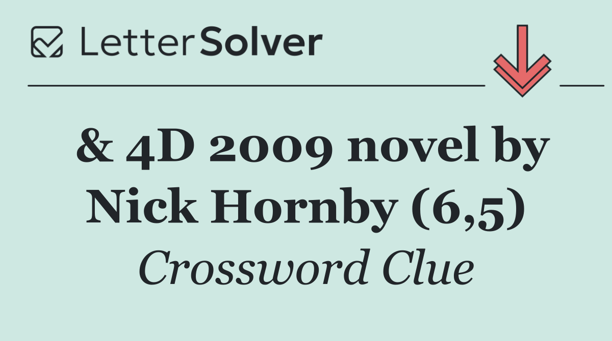 & 4D 2009 novel by Nick Hornby (6,5)