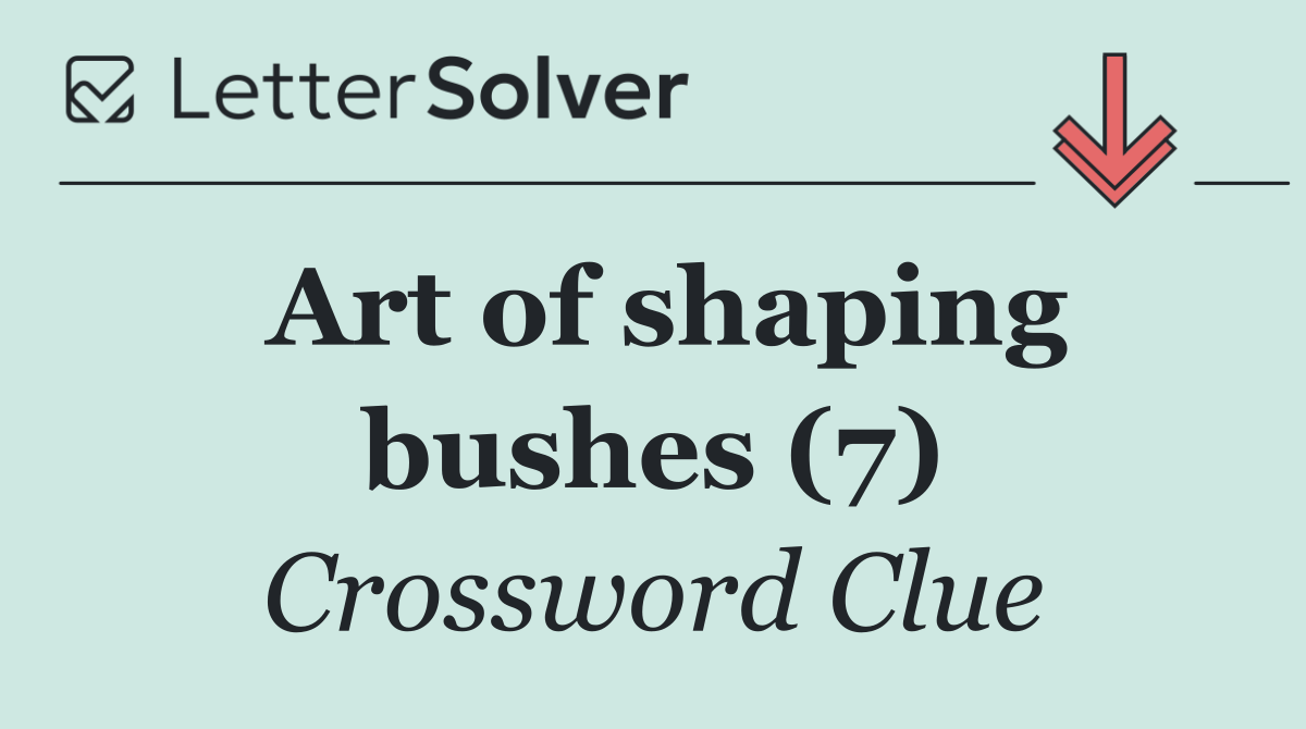 Art of shaping bushes (7)