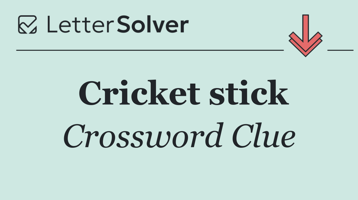 Cricket stick
