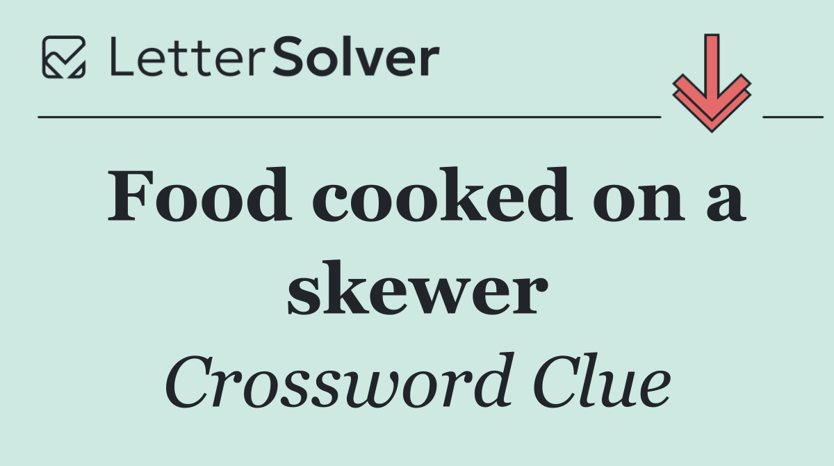 Food cooked on a skewer