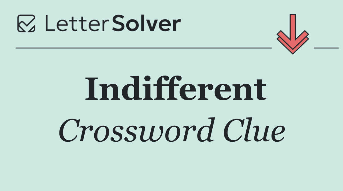 Indifferent