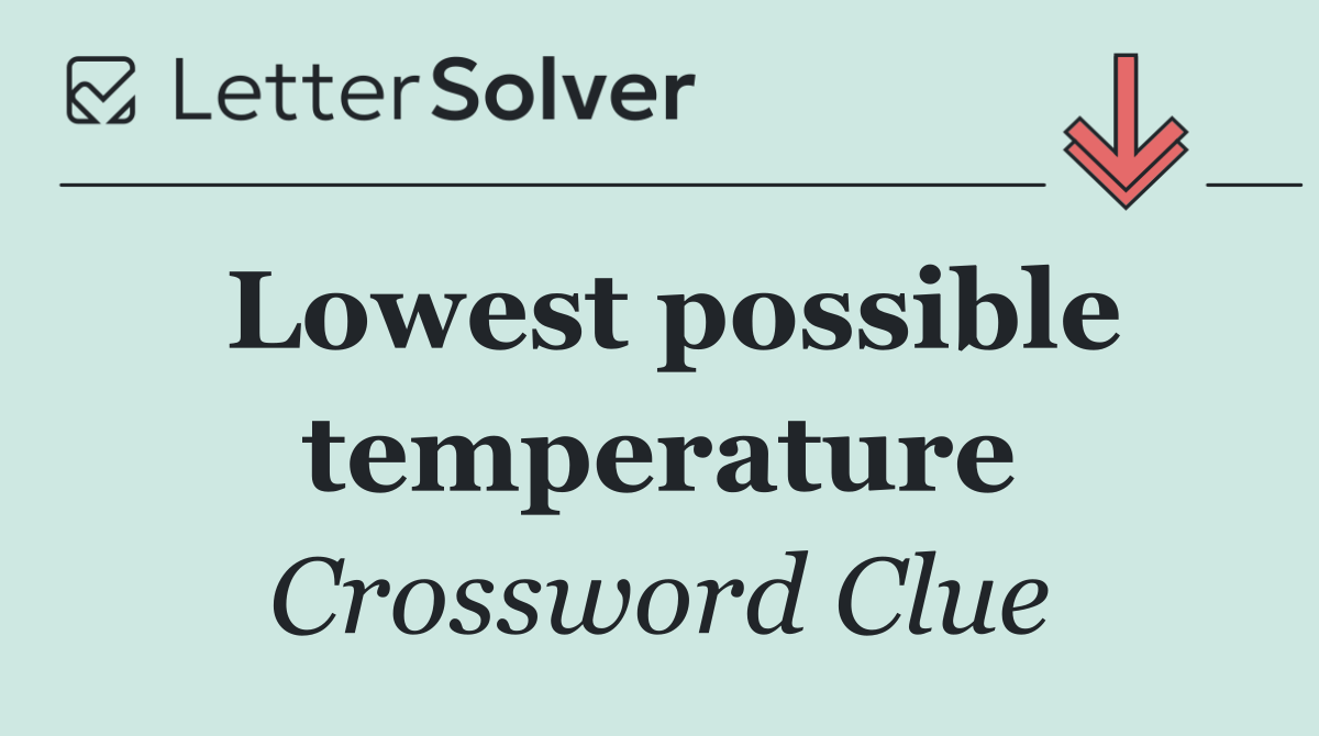 Lowest possible temperature