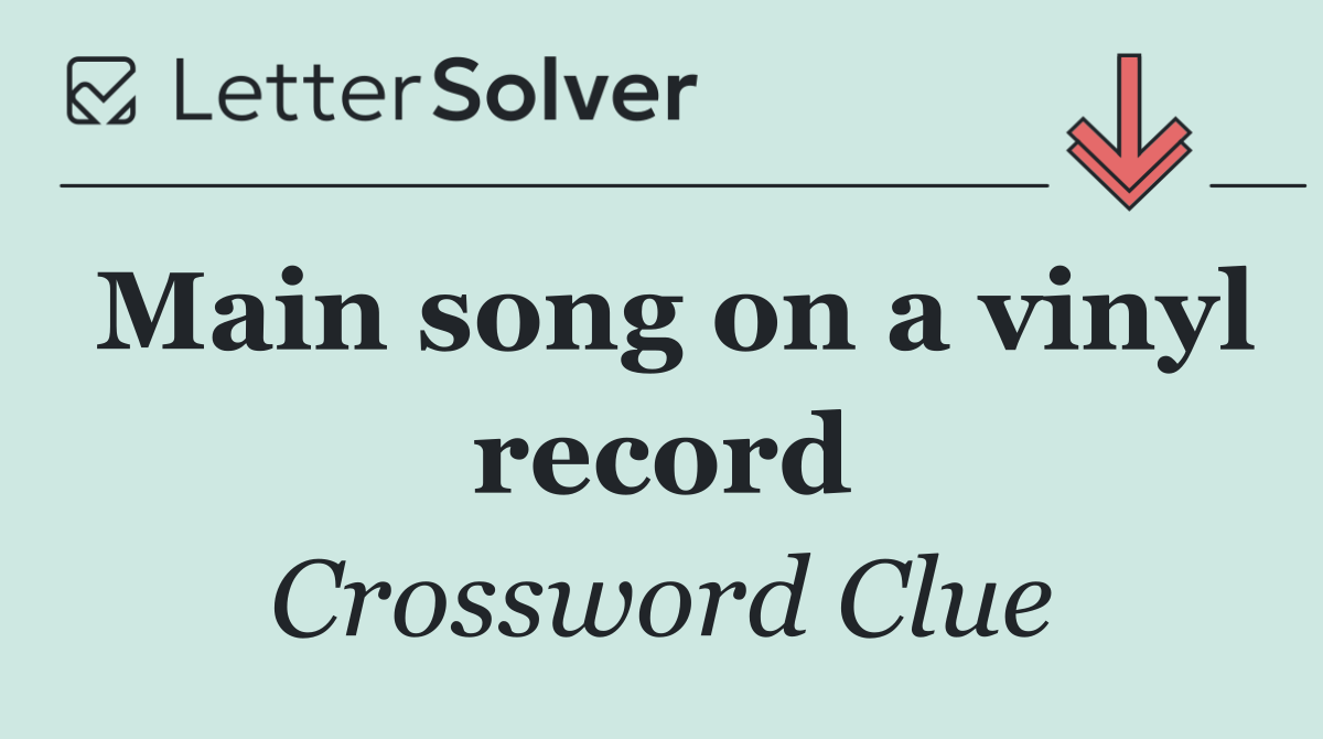 Main song on a vinyl record