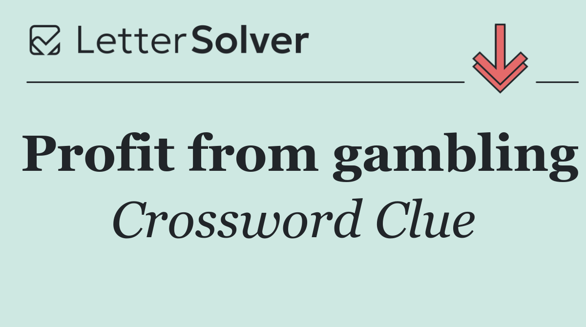 Profit from gambling