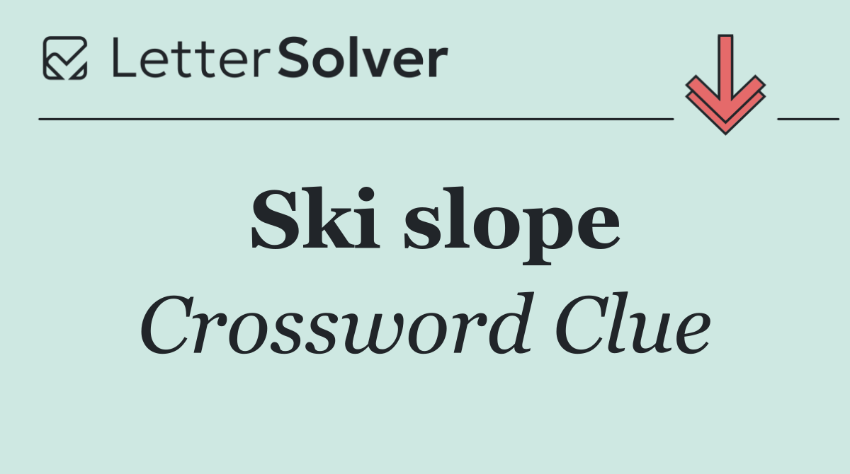 Ski slope