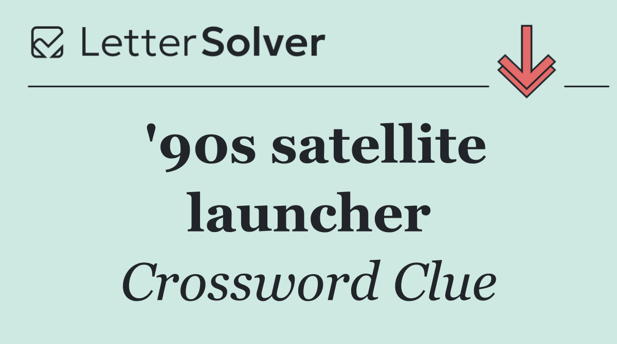 '90s satellite launcher