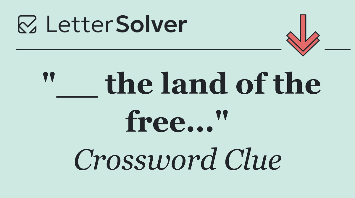 "__ the land of the free..."
