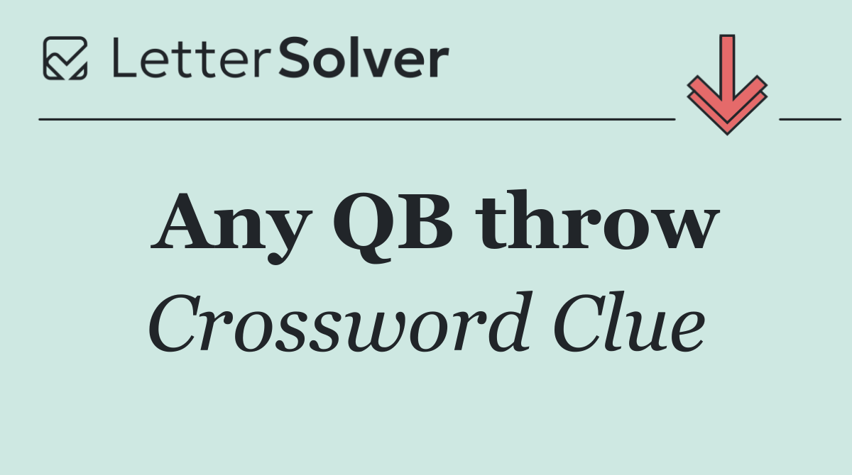 Any QB throw