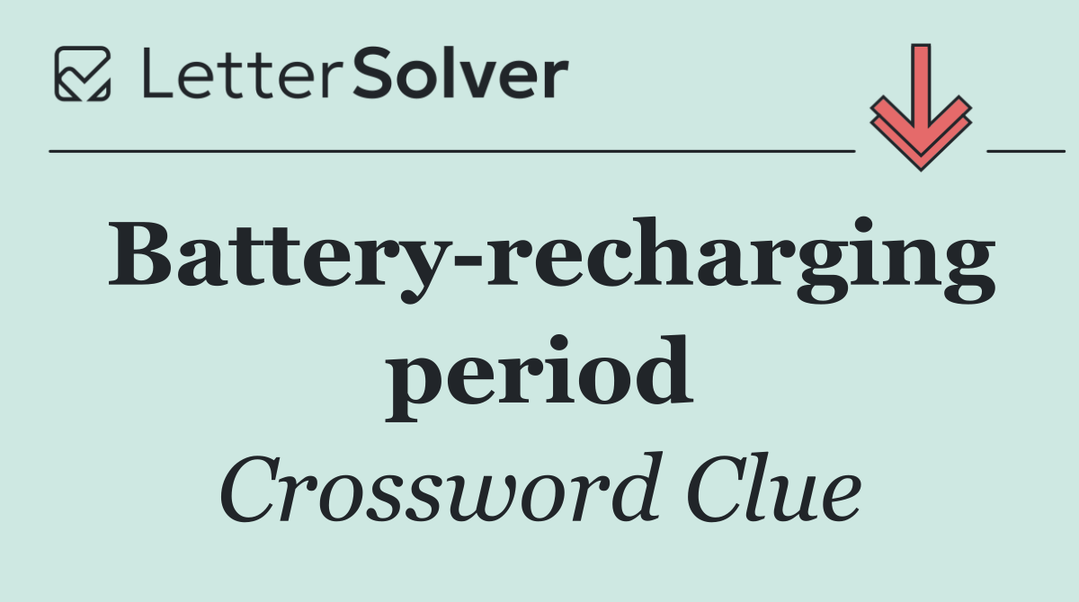 Battery recharging period