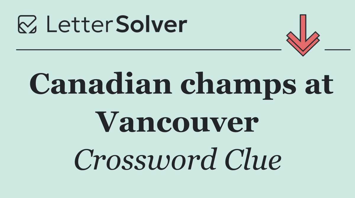 Canadian champs at Vancouver