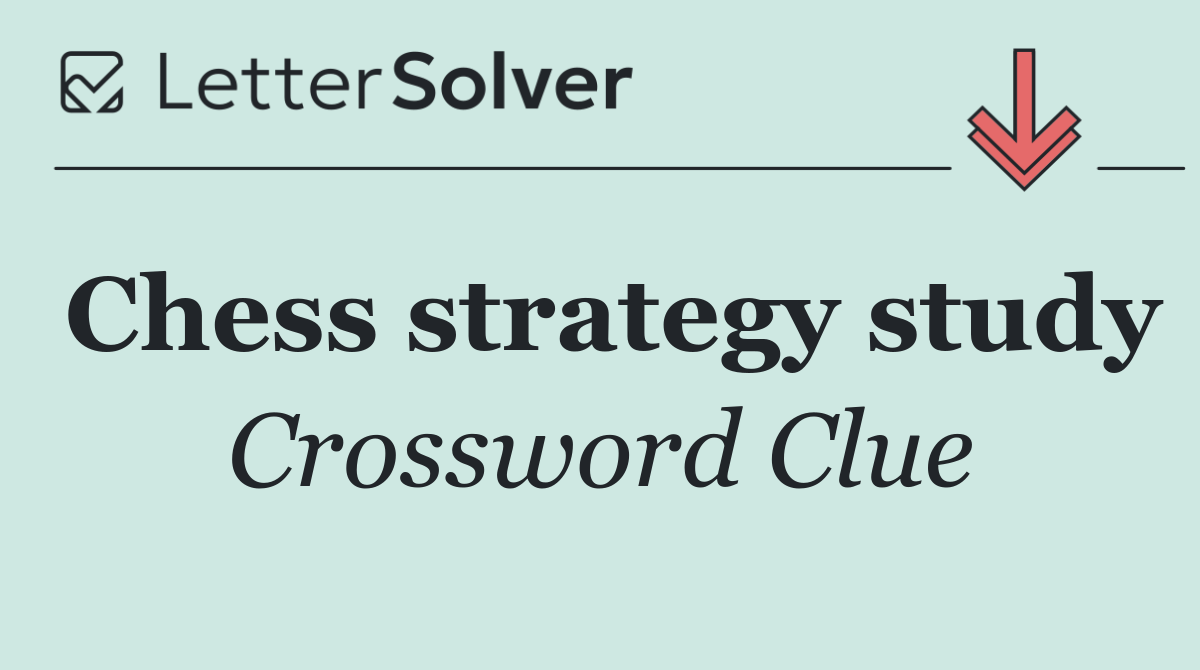 Chess strategy study