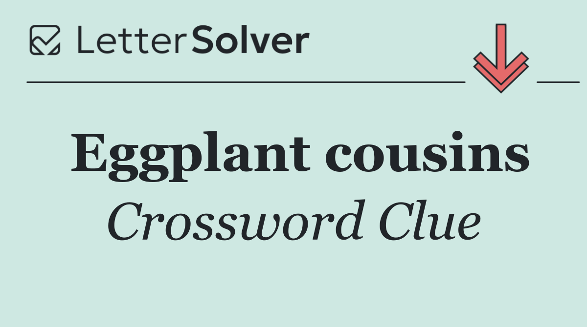 Eggplant cousins