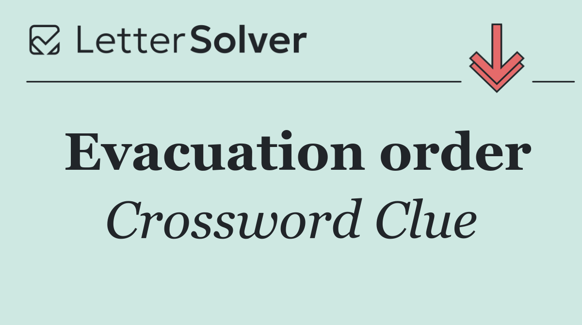 Evacuation order