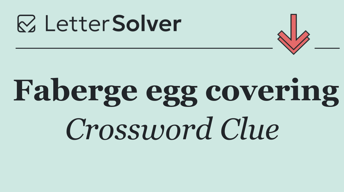 Faberge egg covering