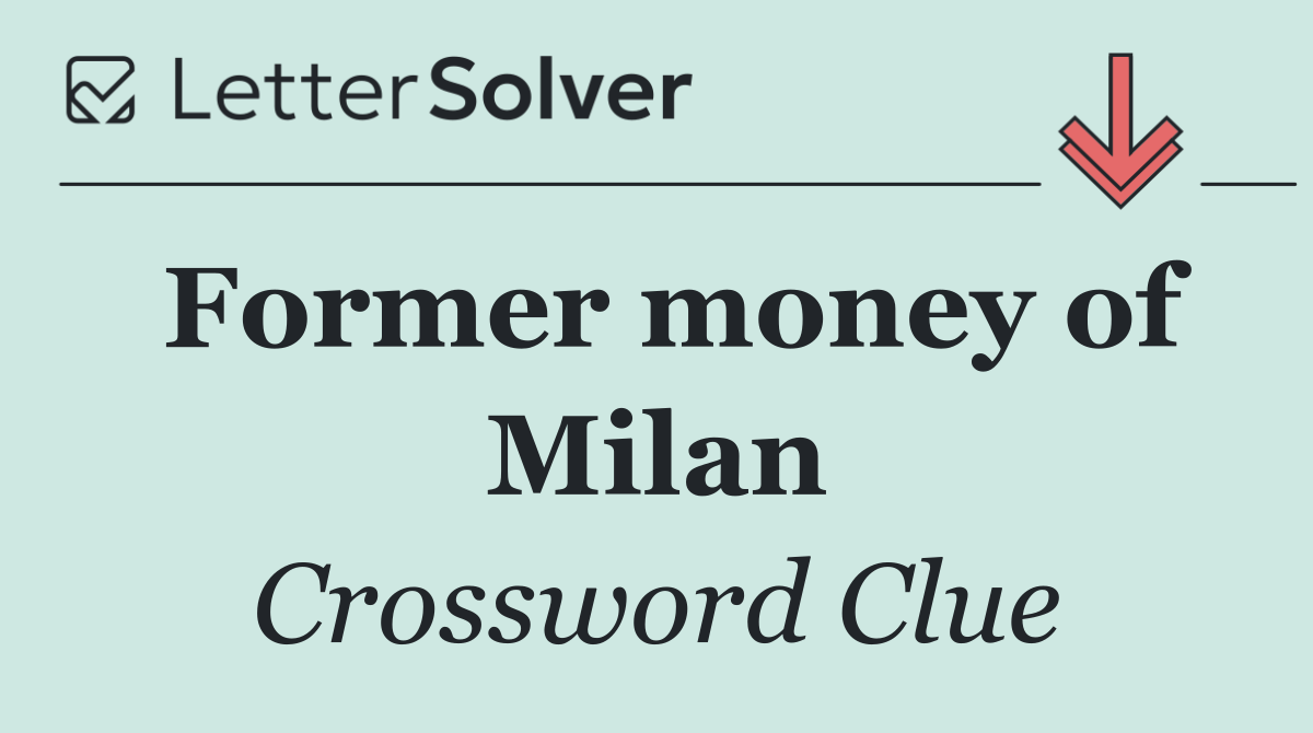 Former money of Milan