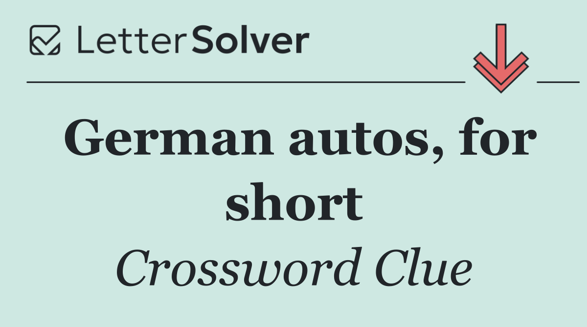 German autos, for short