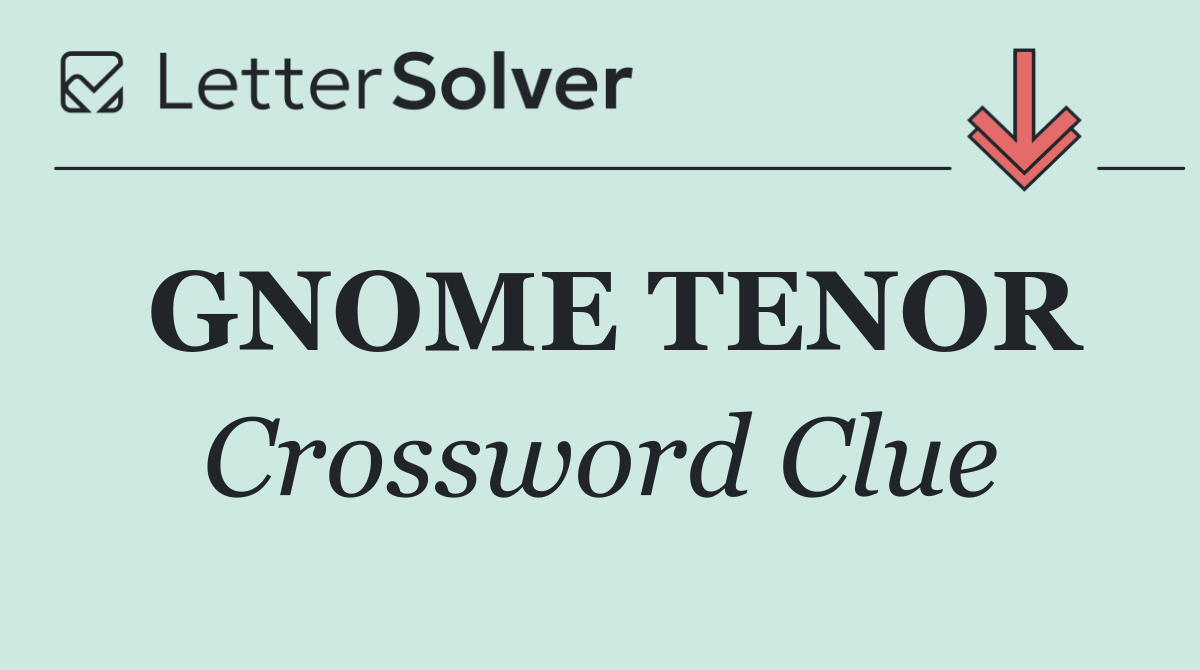 GNOME TENOR