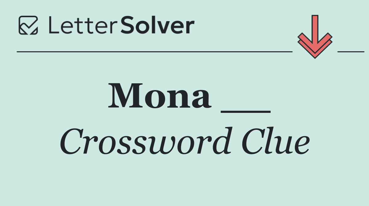 Mona __