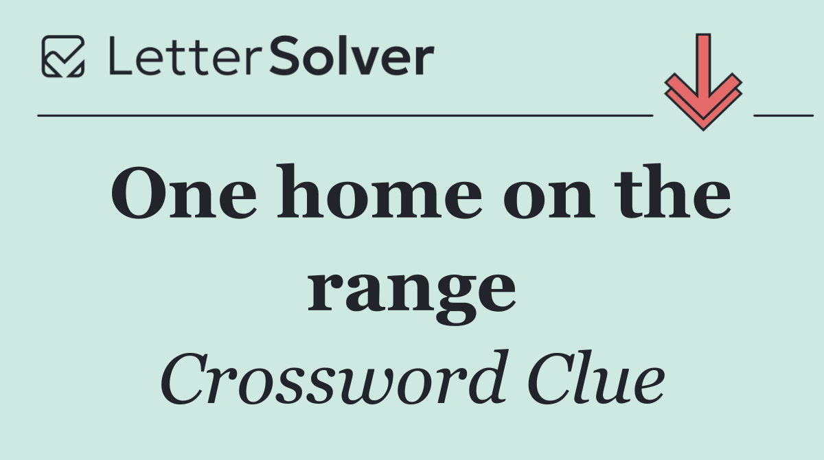 One home on the range
