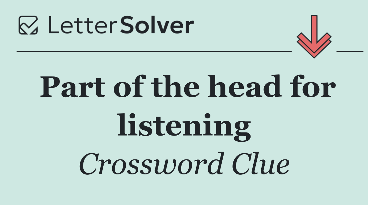 Part of the head for listening