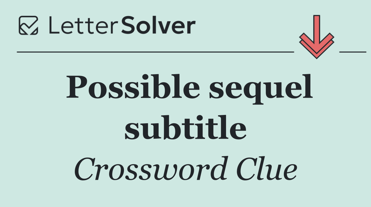Possible sequel subtitle