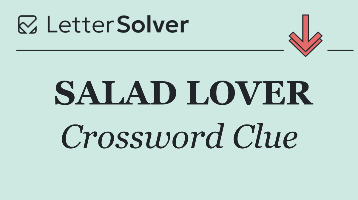 SALAD LOVER