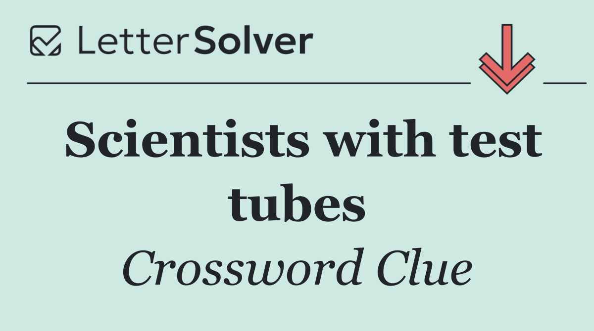 Scientists with test tubes