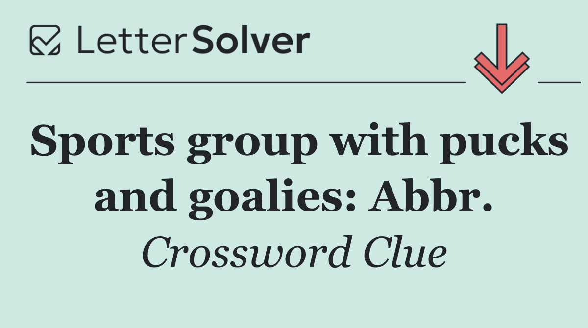 Sports group with pucks and goalies: Abbr.