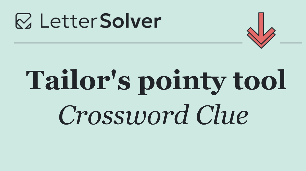 Tailor's pointy tool