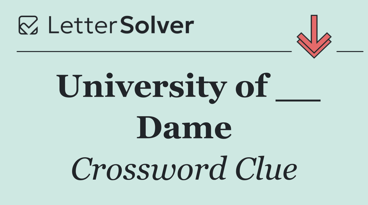 University of __ Dame