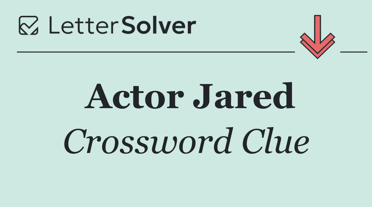 Actor Jared