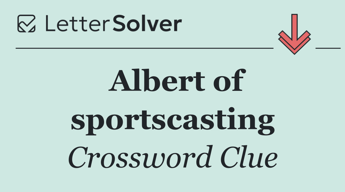 Albert of sportscasting