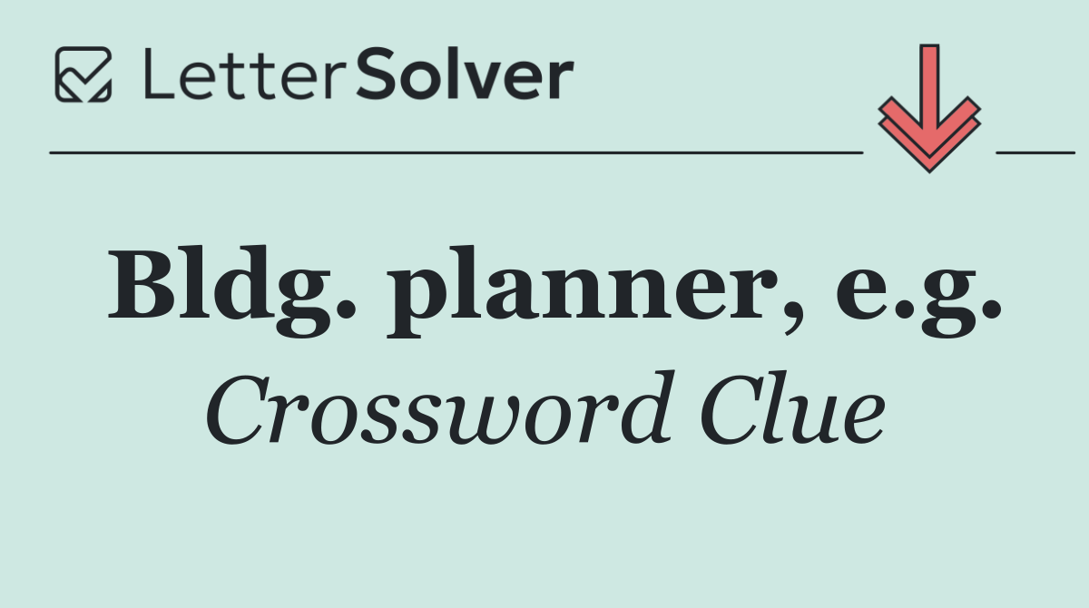 Bldg. planner, e.g.