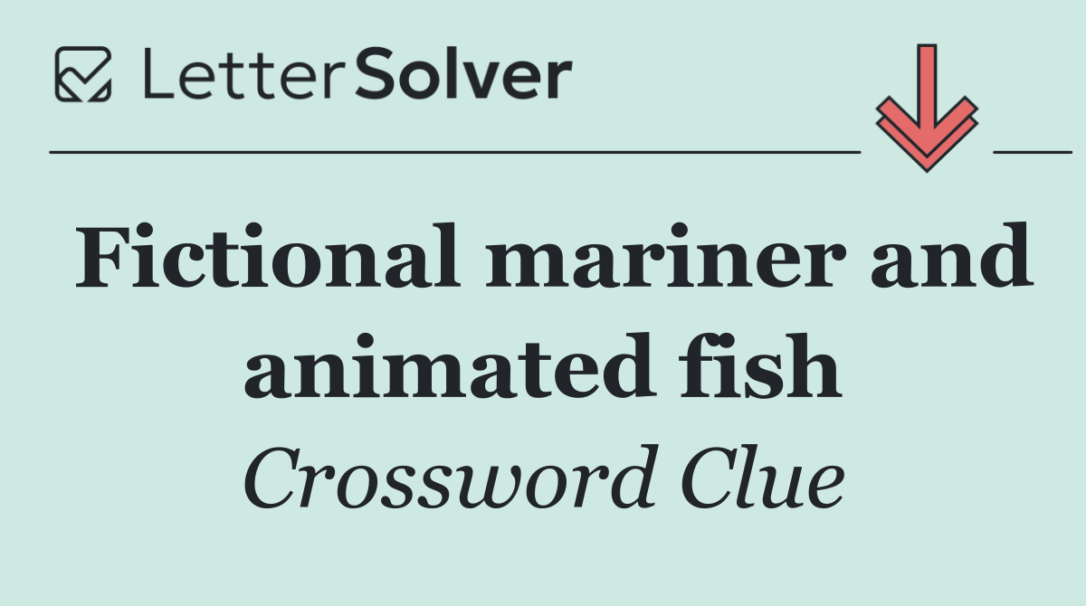 Fictional mariner and animated fish