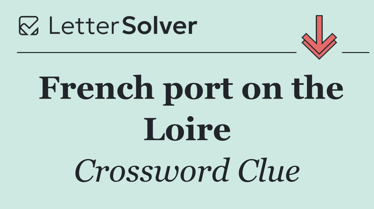 French port on the Loire
