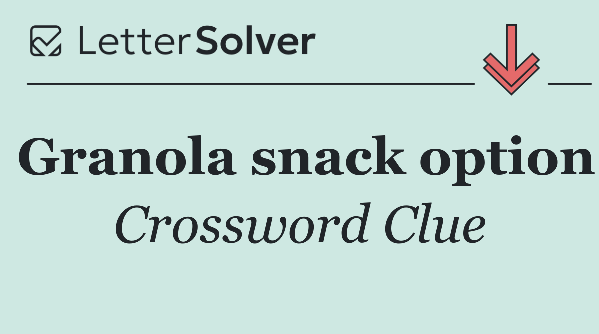 Granola snack option
