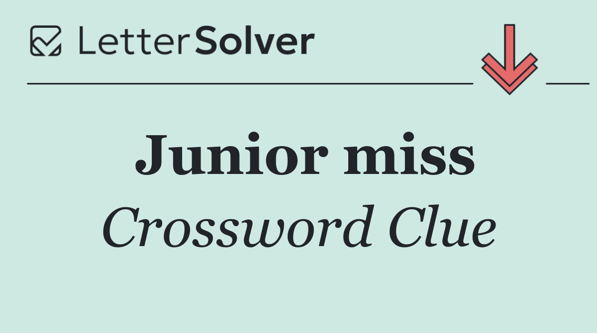 Junior miss