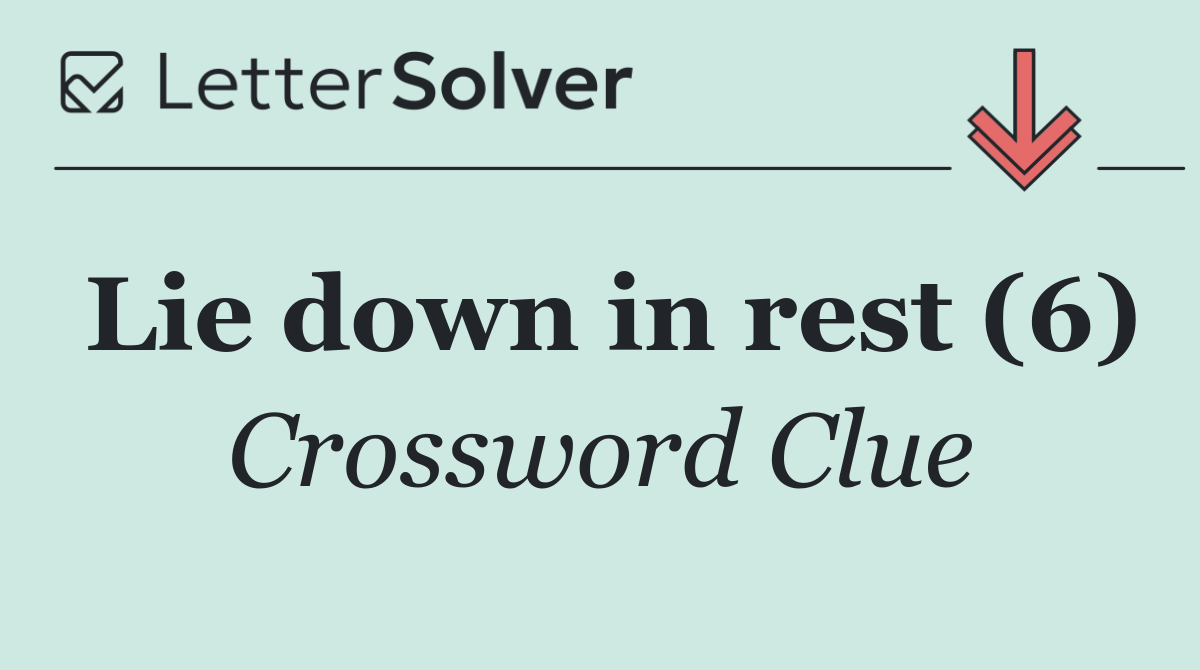 Lie down in rest (6)