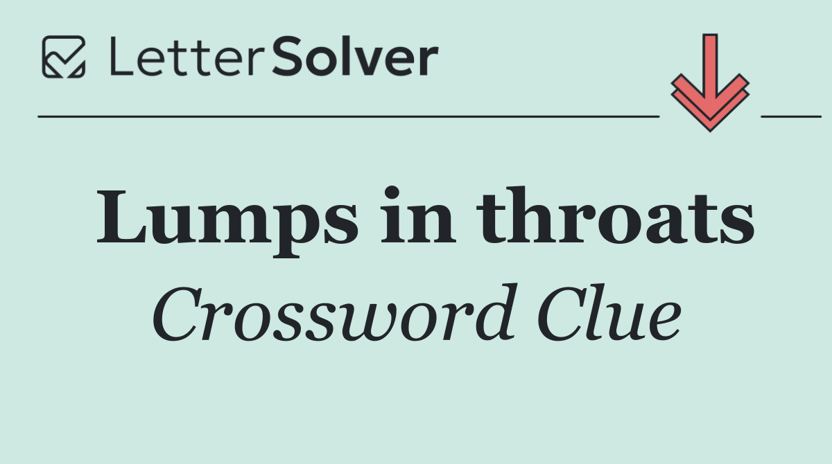 Lumps in throats