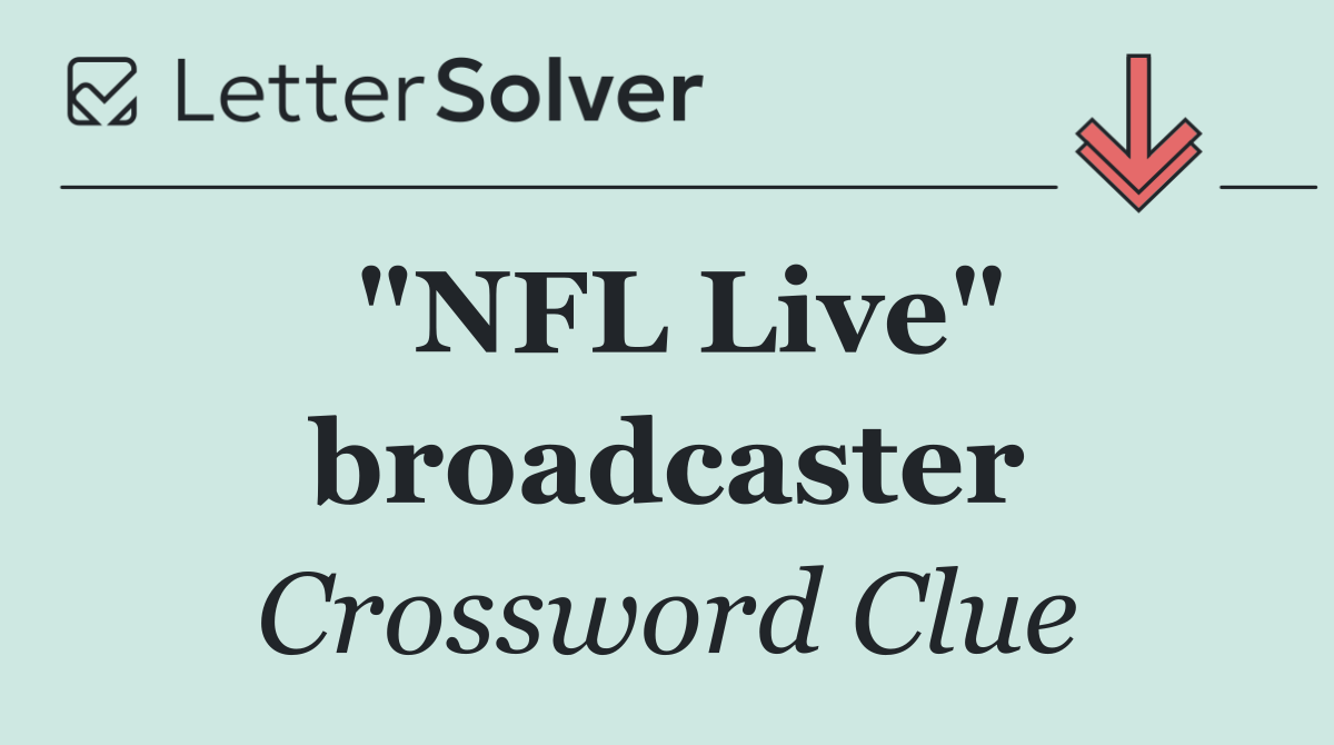 "NFL Live" broadcaster