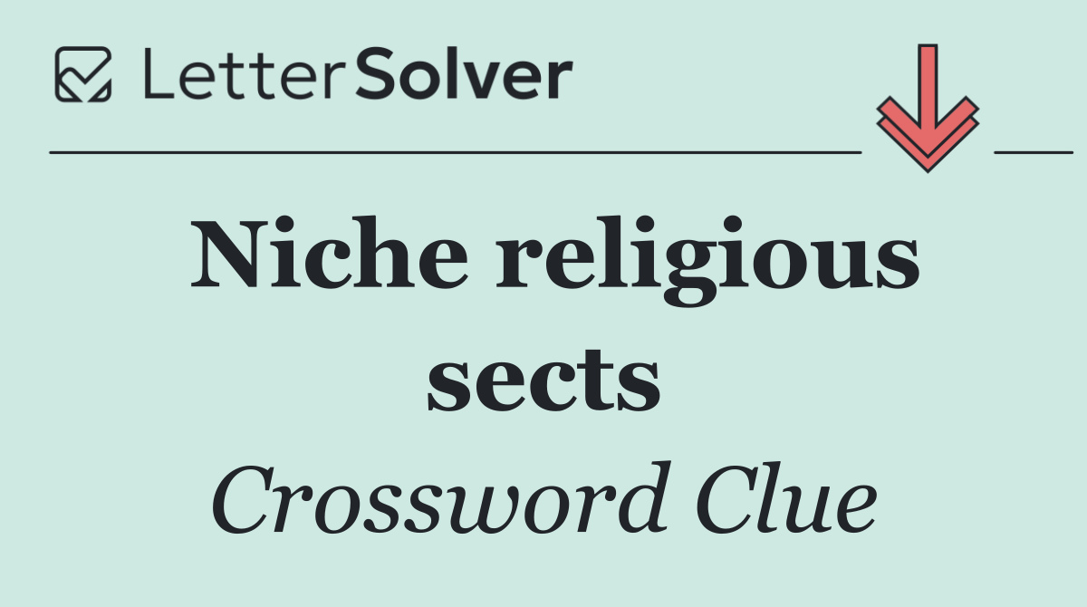 Niche religious sects
