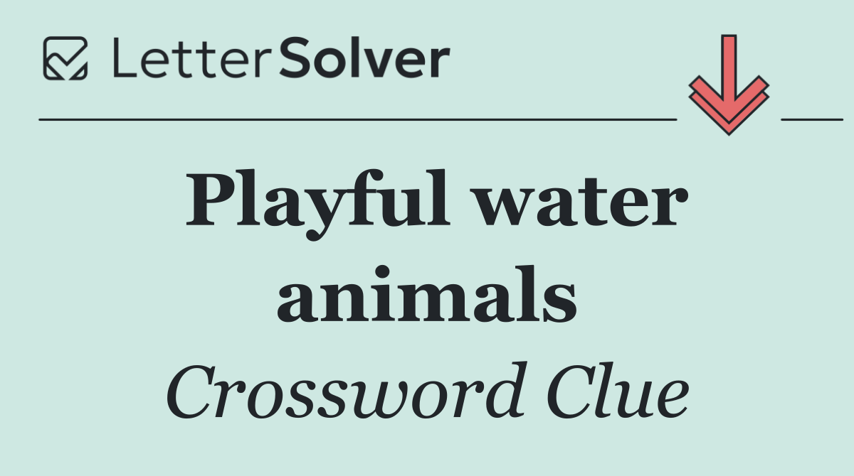 Playful water animals