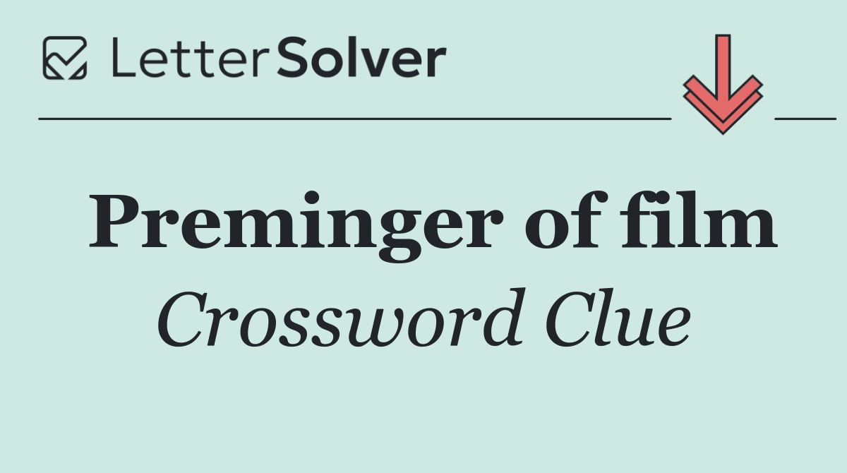 Preminger of film